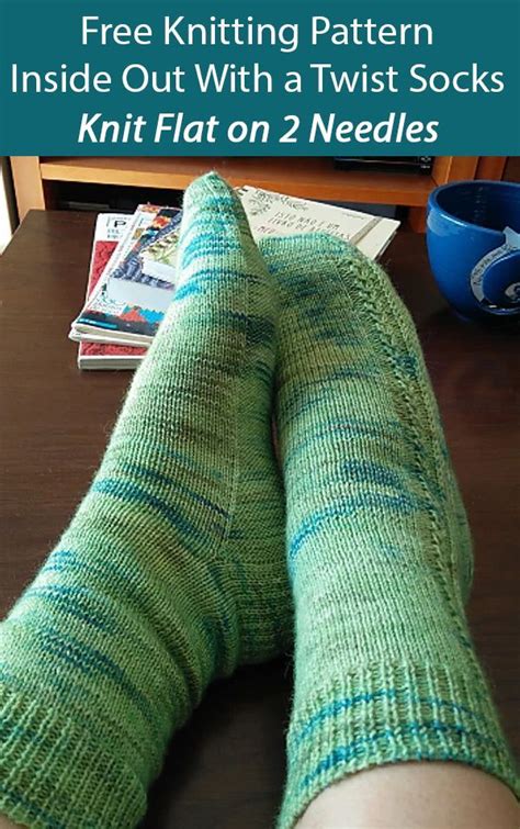 Free Socks Knitting Pattern For Inside Out With A Twist Socks Knit Flat On Two Needles Sock