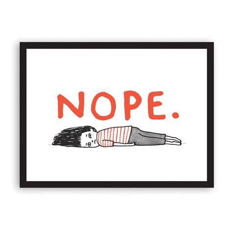 Nope A3 Print Framed Prints Approx A3 Size Giclée And Digital Prints
