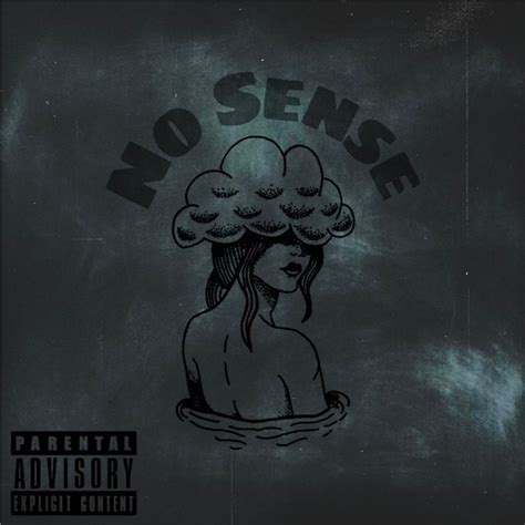 No Sense Single By Kindofriya Spotify