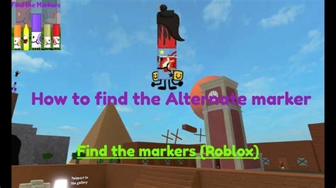 How To Find The ⭐alternate Marker⭐ In Find The Markers Roblox Youtube