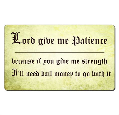 Lord Give Be Patience Refrigerator Magnet Or Decal Funny Etsy Lord