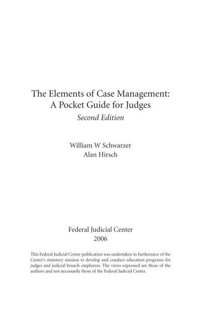The Elements Of Case Management A Pocket Guide For Judges