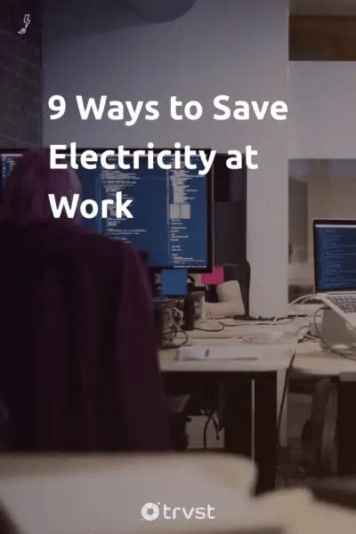 9 Ways To Save Electricity At Work And Reduce Energy Consumption