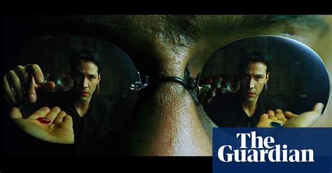 Take The Red Pill And Hire Laurence Can The Matrix Work Without