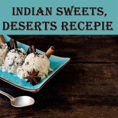 Indian Food Sweets And Desserts Recipes In Hindi By Santosh Mishra