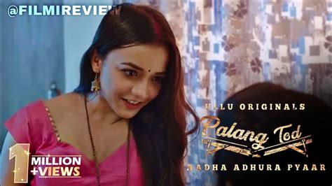 Palang Tod Aadha Adhura Pyaar Full Story Explained Web Series