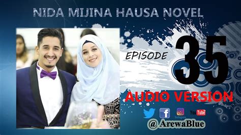 Nida Mijina Episode 35 Hausa Novel Ciwon Idaniya Litinin 20102020 Youtube