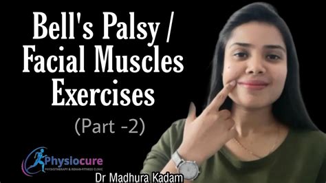 These exercises may seem like you are just. Bell's Palsy Exercises | Facial Palsy Exercises | Facial ...