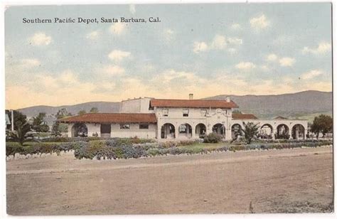 Santa Barbara Ca Postcard Southern Pacific Depot Railroad Station