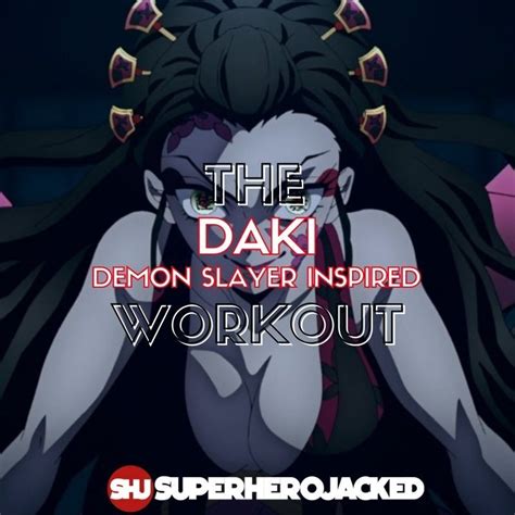 Daki Workout Routine Train Like An Upper Rank Six Demon In 2022 Workout Superhero Workout