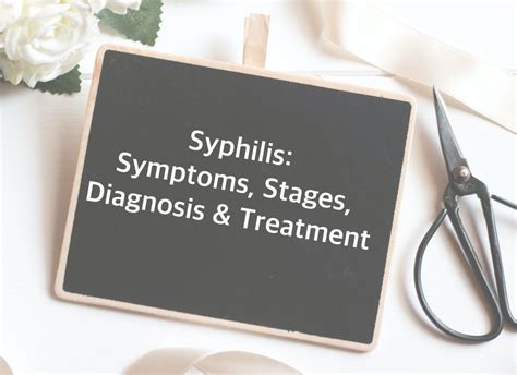Syphilis Symptoms Stages Diagnosis And Treatment Embry Womens Health