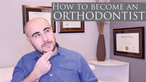 How To Become An Orthodontist Youtube