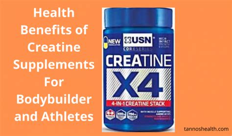 Top 15 Benefits Of Creatine Supplements For Bodybuilders Tannos Health