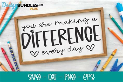 You Are Making A Difference Every Day Teacher Svg