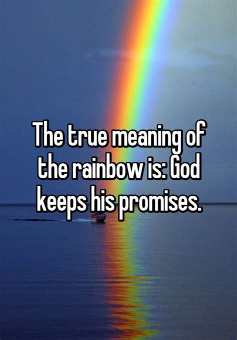 true meaning   rainbow  god   promises rainbow