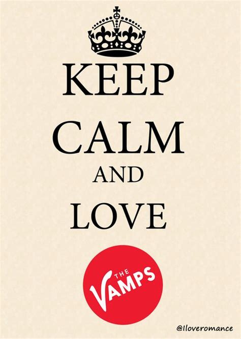 Keep Calm And Love The Vamps Will Simpson Brad Simpson Keep Calm