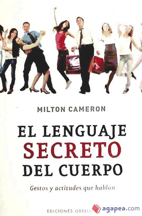 Lenguaje Secreto Del Cuerpo El Milton Cameron 9788497778206