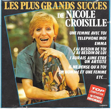 Plus Grands Succès De Nicole Croisille De Croisille Nicole Cd Chez Plusdecd Ref1512343529