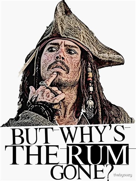 Johnny Depp Pirates Of The Caribbean But Whys The Rum Gone
