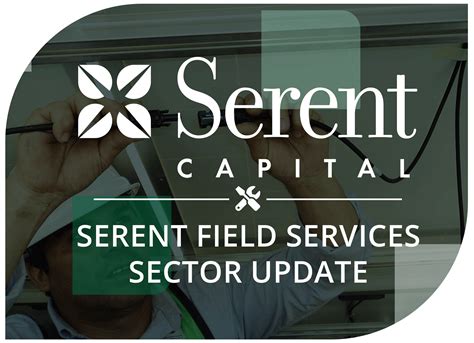 Serent Capitals Field Services Sector Update Serent Capital