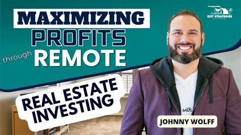 Maximize Profits Through Remote Real Estate Investing Youtube