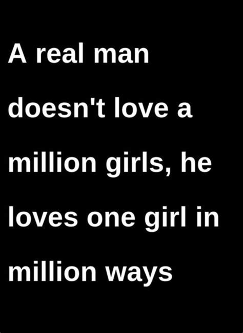 10 Quotes About Being A Real Man In A Relationship Real Men Quotes