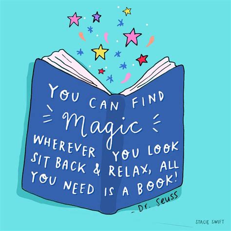 You Can Find Magic Wherever You Look Dr Seuss Quote Illustrated