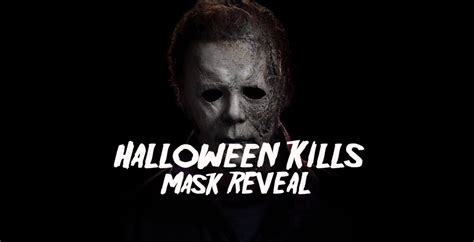 halloween-kills-mask-reveal » Horror Facts