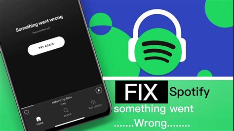 How To Fix Something Went Wrong Have Another Go Issue On Spotify