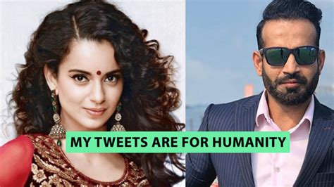 Irfan Pathan Slams Kangana Ranaut For ‘spreading Hate On Social Media Crictoday