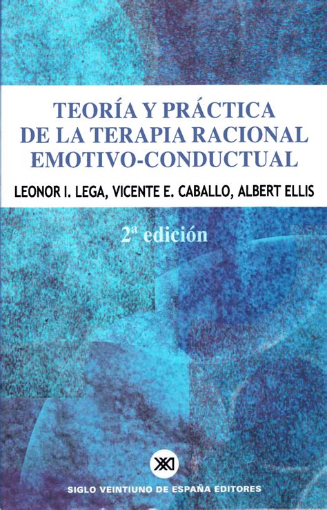 Pdf Teoría Y Práctica De La Terapia Racional Emotivo Conductual