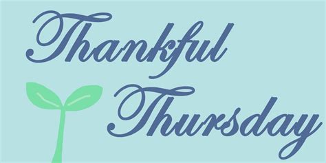 Homegrowninky Thankful Thursday