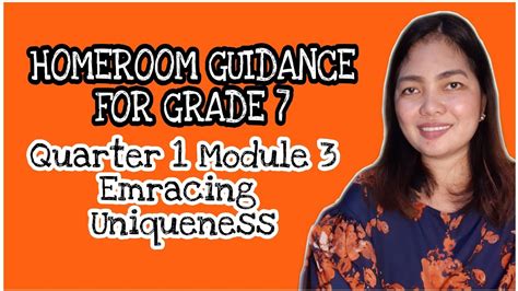 Grade 7 Homeroom Guidance Module 3 Embracing Uniqueness Youtube