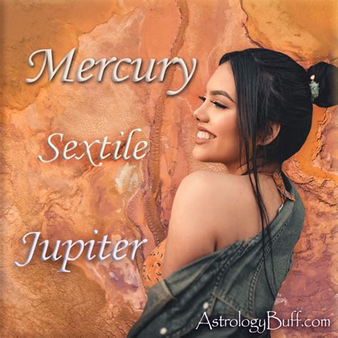 Mercury Sextile Jupiter