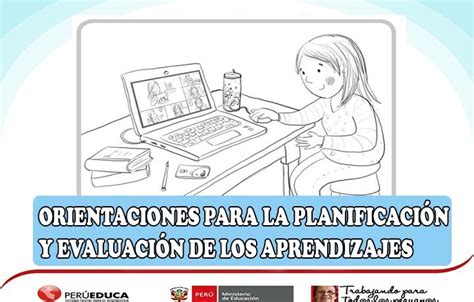 Orientaciones Para La PlanificaciÓn Y EvaluaciÓn De Los Aprendizajes