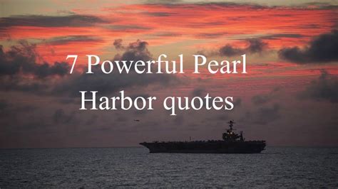 7 Powerful Pearl Harbor Quotes Youtube