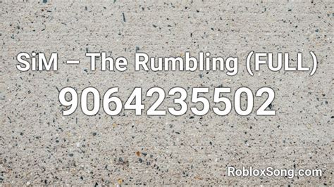 Sim The Rumbling Full Roblox Id Roblox Music Codes