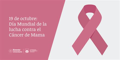 D A Mundial De Lucha Contra El C Ncer De Mama Portal Udelar