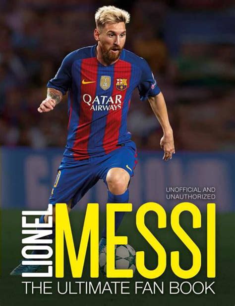 Lionel Messi The Ultimate Fan Book Paperback