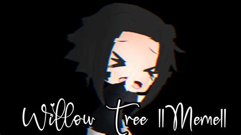 You fall through the trees. Willow Tree ||Meme|| (⚠️Contém Spoilers⚠️) - YouTube