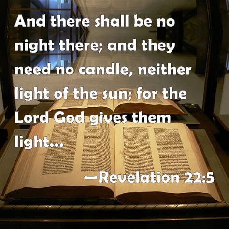 Revelation 225 And There Shall Be No Night There And They Need No