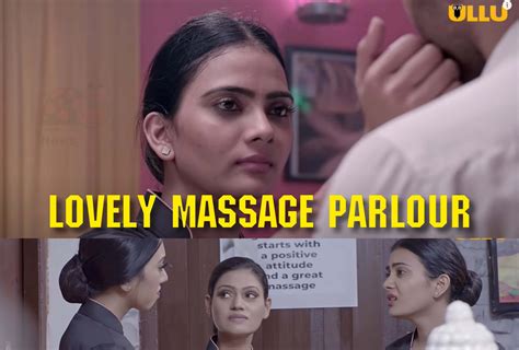 Lovely Massage Parlour Part 2 Ullu Web Series 2021 Full Episode Watch Online News Bugz