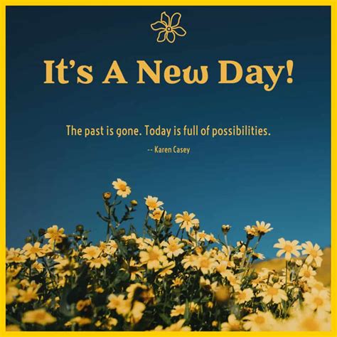 117 New Day Quotes To Jumpstart Your Day In A Positive Way