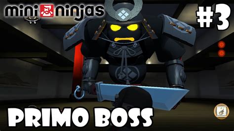 Mini Ninjas Lets Play Ita Ep 3 Primo Boss Youtube