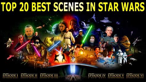 Top 20 Best Scenes In Star Wars Youtube