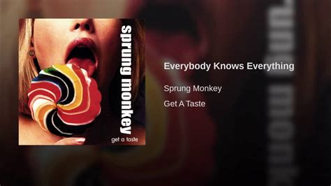 Everybody Knows Everything YouTube