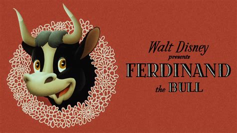 Watch Ferdinand The Bull Disney