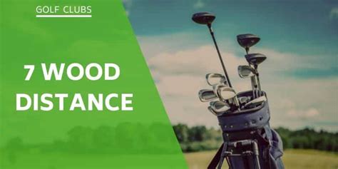 Seven Wood Distance 3 Advantages To Using This Club In 2022