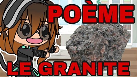 Poeme Pour Le Granite Gacha Life Vocal Fr Swimly Ft Yuma