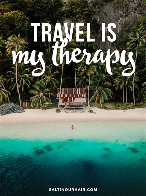 50 X Best Travel Quotes Most Inspirational · Salt In Our Hair